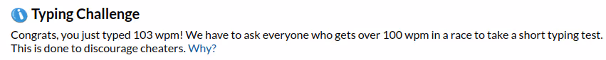 screenshot of TypeRacer asking me to take a typing test to confirm that I exceeded 100 WPM